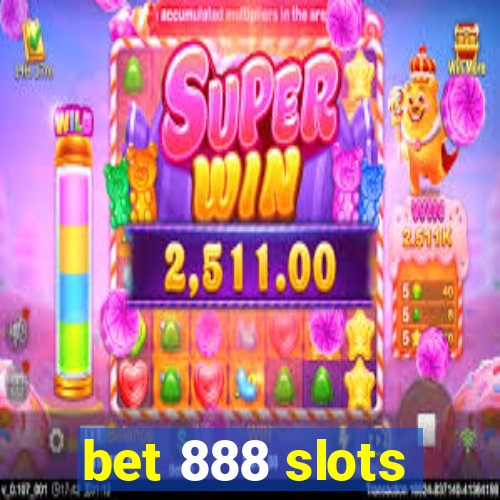bet 888 slots